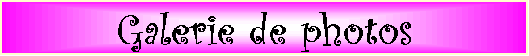 Galerie de photos