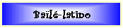 Baïlé-latino