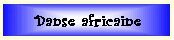 Danse africaine
