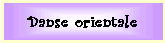 Danse orientale