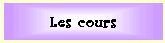 Les cours