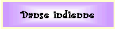 Danse indienne