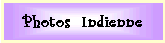 Photos  Indienne