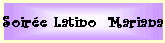 Soire Latino  Mariana