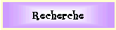 Recherche